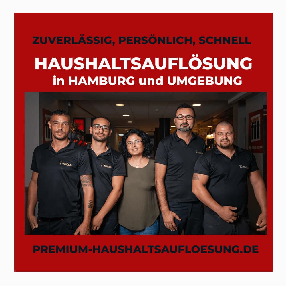Premium Haushaltsauflösung - in Hamburg und Umgebung