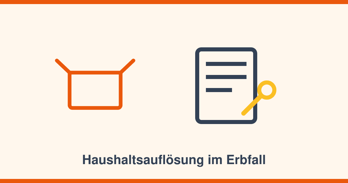 Haushaltsauflösung im Erbfall: Was Erben vor der Räumung klären sollten
